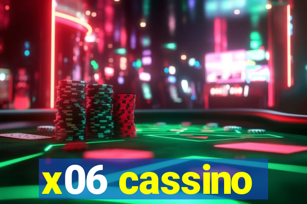 x06 cassino